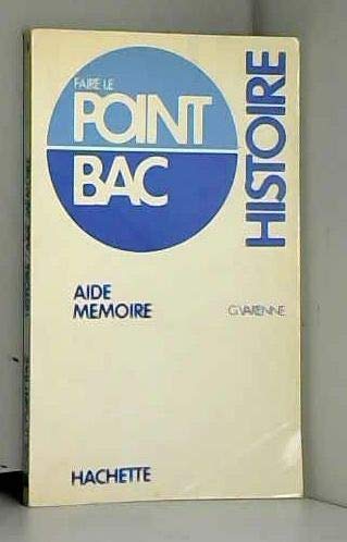 9782010077333: Histoire : Aide-mmoire (Faire le point bac)