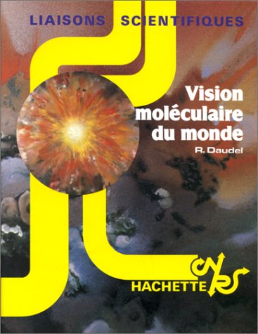 Beispielbild fr Vision Molculaire Du Monde zum Verkauf von RECYCLIVRE