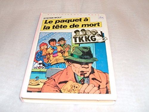 Stock image for Le paquet  la tte de mort : Collection Bibliothque rose : TKKG for sale by secretdulivre