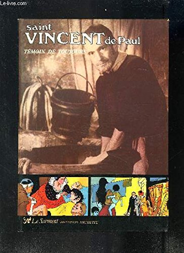 Stock image for Saint Vincent de Paul (Tmoins de toujours) for sale by Ammareal