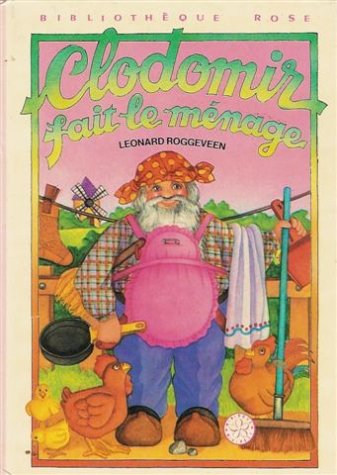 Beispielbild fr Clodomir fait le mnage : Collection : Bibliothque rose : Mini rose cartonne & illustre zum Verkauf von medimops