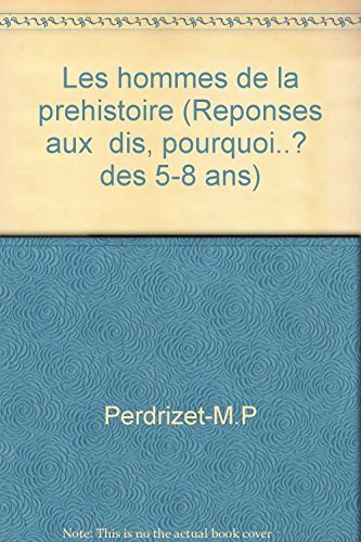 Beispielbild fr Les hommes de la prehistoire zum Verkauf von Ammareal