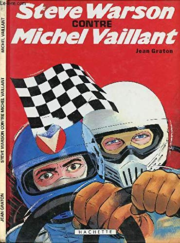 Michel Vaillant, tome 38 : Steve Warson contre Michel Vaillant