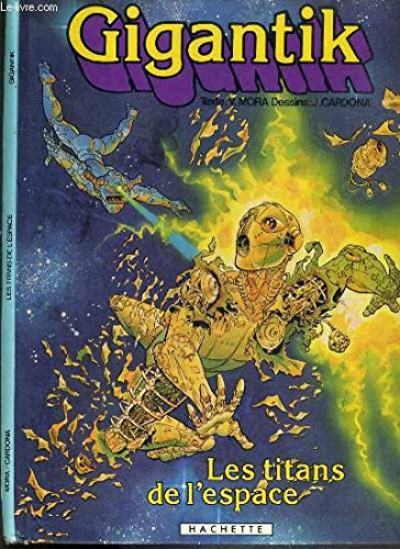 Imagen de archivo de Les Titans de l'espace (Gigantik) a la venta por medimops