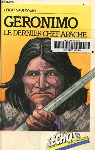 9782010081804: Gronimo : Le dernier chef apache (chos personnages)