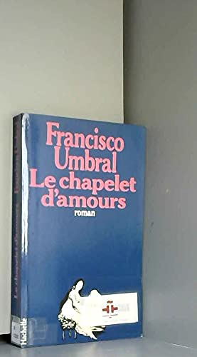 Imagen de archivo de Le Chapelet D'amours a la venta por RECYCLIVRE