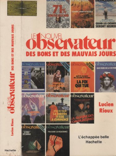 Beispielbild fr Le Nouvel Observateur Des Bons Et Des Mauvais Jours zum Verkauf von Ammareal
