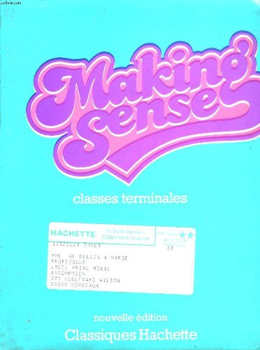 Beispielbild fr Making Sense : Classes Terminales zum Verkauf von RECYCLIVRE
