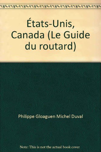 Imagen de archivo de tats-Unis, Canada (Le Guide du routard) a la venta por Librairie Th  la page