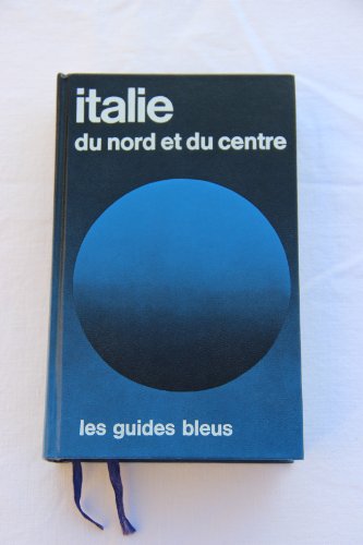 9782010084607: Italie du Nord et du Centre (Les Guides bleus)