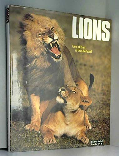 Lions (French Edition) (9782010084706) by Arthus-Bertrand, Anne