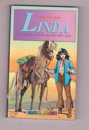 9782010085932: Le Secret du Rancho del Sol (Linda)