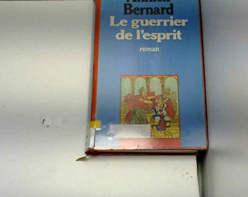 9782010086960: Le guerrier de l'esprit (French Edition)