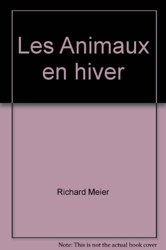 Stock image for Les Animaux en hiver for sale by Librairie Th  la page