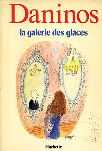 Stock image for La galerie des glaces, ou, Les caracte`res de notre temps (French Edition) for sale by Wonder Book