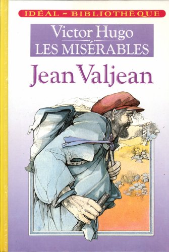 Imagen de archivo de Les Misrables Jean Valjean a la venta por RECYCLIVRE