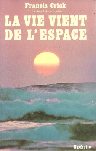 Stock image for La Vie vient de l'espace for sale by Ammareal