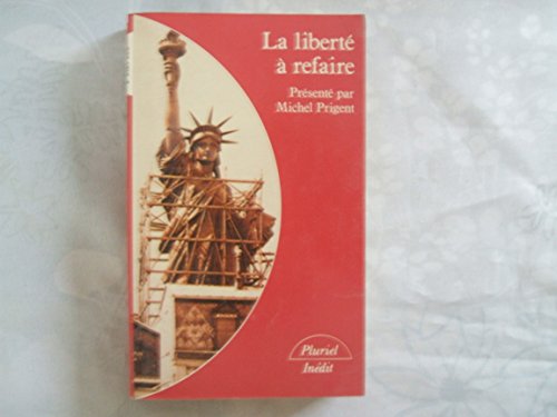 Stock image for Le libert  refaire for sale by A TOUT LIVRE