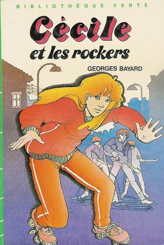 Beispielbild fr Ccile et les rockers : collection : Bibliothque verte cartonne & illustre : 1re dition Hachette de 1984 zum Verkauf von medimops