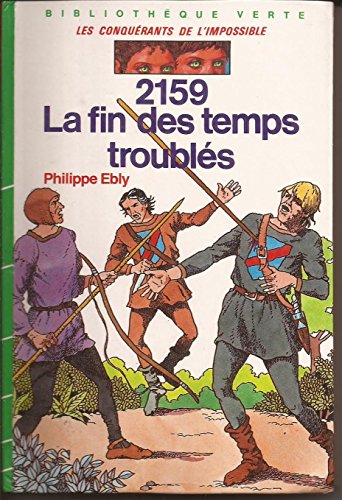 9782010098161: 2159 la fin des temps troubles 010598