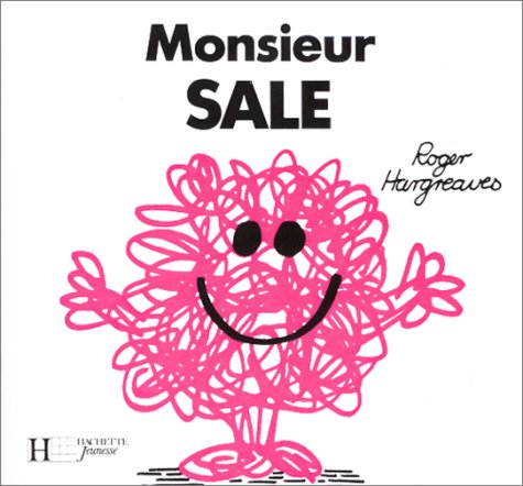 Monsieur Sale (Bonhomme) (9782010098581) by Hargreaves, Roger