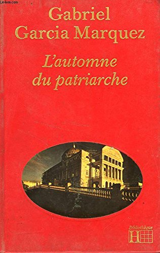 L'Automne du patriarche (Bibliothèque Hachette) - Gabriel García Márquez