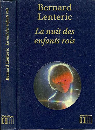 Stock image for La Nuit des enfants rois (Bibliothque Hachette) for sale by Ammareal