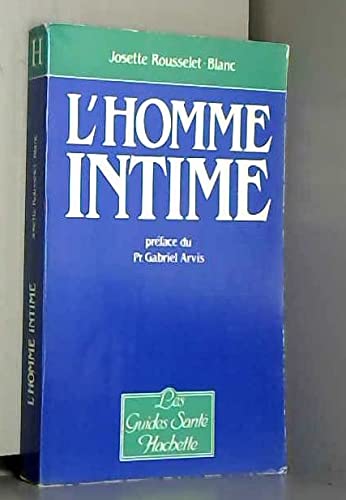 Stock image for L'Homme intime (Les Guides sant Hachette) for sale by Librairie Th  la page