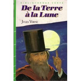 9782010099182: De la terre  la lune (Bibliothque verte)