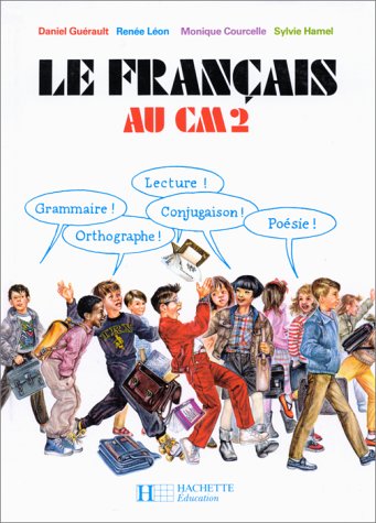 9782010099366: Le Francais Au Cm2. Cahier De L'Eleve, Edition 1985