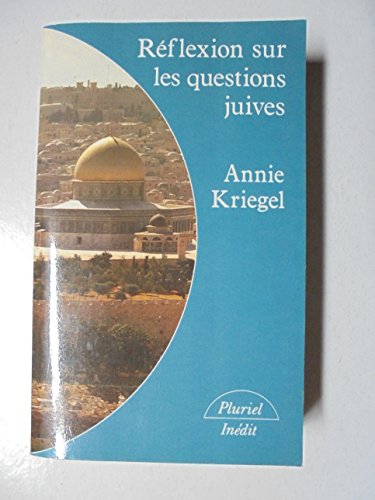 Stock image for Re flexion sur les questions juives (French Edition) for sale by Midtown Scholar Bookstore