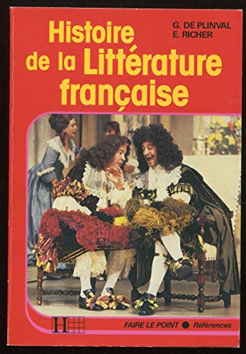 Imagen de archivo de Histoire de la littrature franaise a la venta por Chapitre.com : livres et presse ancienne