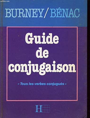 Beispielbild fr Guide De Conjugaison : Tous Les Verbes Conjugus zum Verkauf von RECYCLIVRE