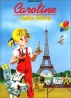 Stock image for Caroline visite Paris (French Edition) for sale by Your Online Bookstore