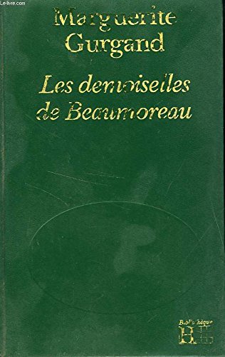 9782010101502: Les Demoiselles de Beaumoreau...