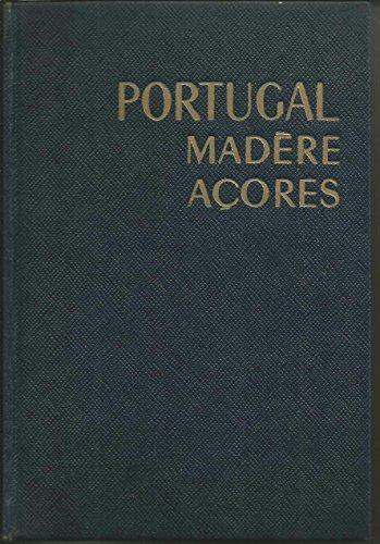 Portugal - Madère - Açores