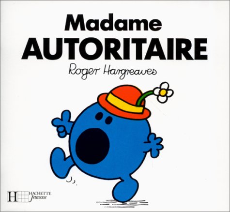 9782010104411: Madame Autoritaire (Bonhomme)