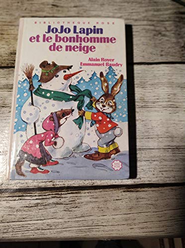 Beispielbild fr Jojo lapin et le bonhomme de neige (Bibliothque rose) zum Verkauf von Ammareal