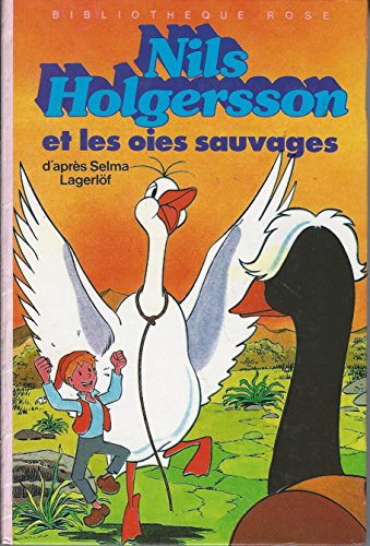 9782010107443: Nils Holgersson et les oies sauvages (Bibliothque rose)