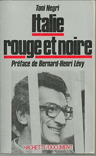 Beispielbild fr Italie rouge et noire. Journal, Fvrier 1983 - Novembre 1983. zum Verkauf von FIRENZELIBRI SRL