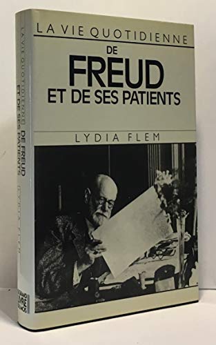 Beispielbild fr La vie quotidienne de Freud et de ses patients zum Verkauf von Librairie Th  la page