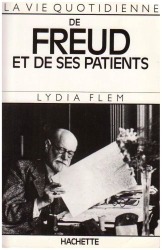 Imagen de archivo de La vie quotidienne de Freud et de ses patients a la venta por Librairie Th  la page