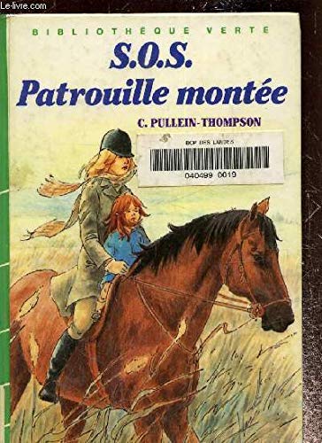 Stock image for S.O.S. Patrouille monte for sale by A TOUT LIVRE