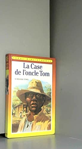 Beispielbild fr La Case de l'oncle Tom (Idal-Bibliothque) zum Verkauf von Ammareal