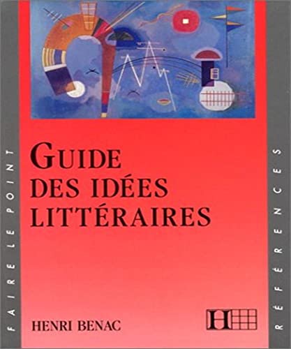 Beispielbild fr Guide des ides littraires zum Verkauf von Better World Books