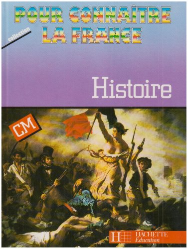 Stock image for Pour connaÃ®tre la France Histoire CM - Livre de l'Ã lÃ ve - Ed.1985 for sale by Hippo Books