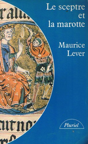 9782010111457: Le sceptre et la marotte (Pluriel Poche)