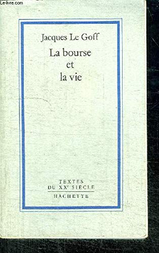 Imagen de archivo de La bourse et la vie:  conomie et religion au Moyen  ge (Textes du XXe si cle) a la venta por WorldofBooks