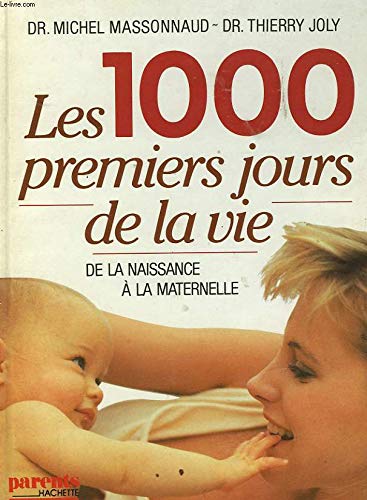 9782010113888: Les 1000 premiers jours de la vie