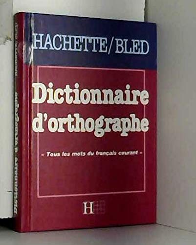 Imagen de archivo de Dictionnaire d'orthographe. a la venta por Ammareal